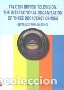 Libros: Talk on British Television: The Interactional Organisation of Three Broadcast Genres - Rama