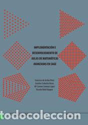 Libros: Implementaci&oacute;n e desenvolvemento de aulas de matem&aacute;ticas avanzadas en SAGE - De Arriba P&eacute;rez,