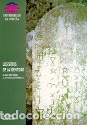 Libros: Los sitios de la identidad. El Bajo Mi&ntilde;o desde la antropolog&iacute;a simb&oacute;lica - G&aacute;rate Castro, Luis
