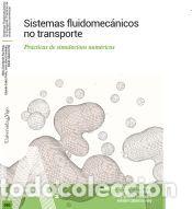 Libros: Sistemas fluidomec&aacute;nicos no transporte - Cabarcos Rey, Adri&aacute;n; Vence Fern&aacute;ndez, Jes&uacute;s; Su&aacute;rez