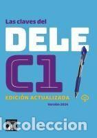 Libros: Las claves del DELE C1 Ed. actualizada - Mart&iacute;nez, M&ordf; Jos&eacute;;S&aacute;nchez, Daniel;Soria, M&ordf; Pilar