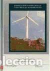 Libros: Enerx&iacute;a e&oacute;lica en Galicia: O seu impacto no medio rural - Sim&oacute;n Fern&aacute;ndez; Copena Rodr&iacute;guez,