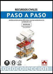 Libros: Recursos civiles. Paso a paso: An&aacute;lisis pr&aacute;ctico de los diferentes recursos existentes en la