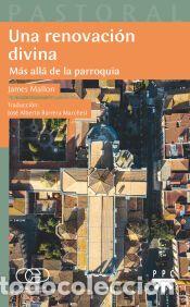 Libros: UNA RENOVACION DIVINA - MALLON, JAMES