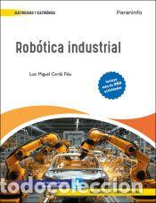 Libros: Rob&oacute;tica industrial - CERD&Aacute; FILIU, LUIS MIGUEL