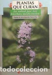 Libros: Plantas que curan : la salud por las hierbas medicinales - Equipo de Investigaci&oacute;n Nueva Era