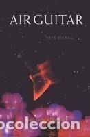 Libros: Air Guitar: Essays on Art and Democracy - Hickey, Dave