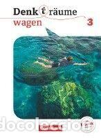 Libros: Denk(t)r&auml;ume wagen - Allgemeine Ausgabe 3 - Sch&uuml;lerbuch - Robertson, Julia; Oppen, Helen;