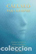 Libros: C&aacute;llalo Para Siempre: Domina Tus Palabras, Reduce Conflictos Y Gana Respeto Sin Gritar - Nova,