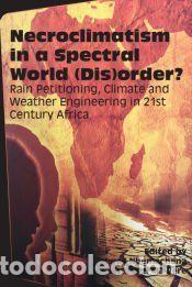Libros: Necroclimatism in a Spectral World (Dis)order? - Artwell Nhemachena,Munyaradzi Mawere