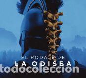 Libros: EL RODAJE DE LA ODISEA - JAMES MOTTRAM