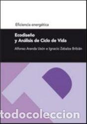Libros: ECODISE&Ntilde;O Y ANALISIS DE CICLO DE VIDA (SERIE EFICIENCIA ENERGETICA) - Aranda Us&oacute;n, Jos&eacute; Alfonso ;