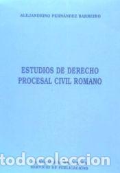 Libros: Estudios de Derecho procesal civil romano - Fern&aacute;ndez Barreiro, Alejandrino