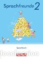 Libros: Sprachfreunde 2. Schuljahr. Sch&uuml;lerbuch - &Ouml;stliche Bundesl&auml;nder und Berlin - K&uuml;hne, Karin; Knutas,
