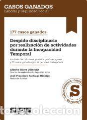 Libros: 177 casos ganados. Despido disciplinario por realizaci&oacute;n de actividades durante la Incapacidad