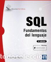 Libros: SQL - Fundamentos del lenguaje - 5ed. - Bisson, Anne-Christine, Alcaide, Mario