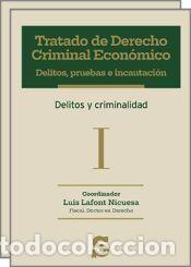 Libros: Tratado de Derecho criminal econ&oacute;mico - Lafont Nicuesa, Luis