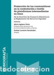 Libros: Protecci&oacute;n de los consumidores en la contrataci&oacute;n a trav&eacute;s de plataformas intermediarias en l&iacute;nea -