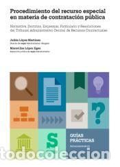 Libros: Procedimiento del recurso especial en materia de contrataci&oacute;n p&uacute;blica - L&oacute;pez Mart&iacute;nez, Juli&aacute;n ;