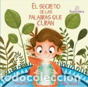 Libros: El Secreto de las Palabras que Curan - Romera,Irene/Sermol,Alizia