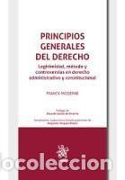 Libros: Principios generales del derecho. Legitimidad, m&eacute;todo y controversias en derecho administrativo y