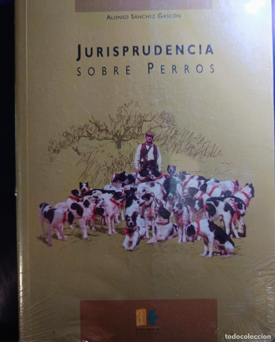Libros: JURISPRUDENCIA SOBRE PERROS CAZA - Foto 1