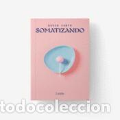 Libros: SOMATIZANDO - CANTO,DAVID - Foto 1