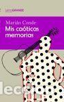 Libros: Mari&aacute;n Conde. Mis ca&oacute;ticas memorias. (Edici&oacute;n en letra grande) - Ediciones LetraGRANDE