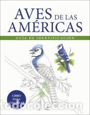 Libros: Aves de las Am&eacute;ricas: Gu&iacute;a de Identificaci&oacute;n - Equipo Editorial Amber Books