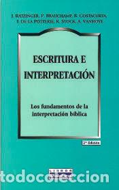 Libros: Escritura e interpretaci&oacute;n - Ratzinger, J.- y Otros