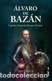Libros: &Aacute;lvaro de Baz&aacute;n - Rodr&iacute;guez Gonz&aacute;lez, Agust&iacute;n R.
