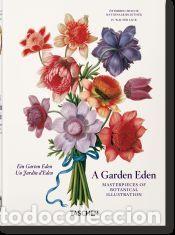Libros: A Garden Eden. Masterpieces of Botanical Illustration. 40th Ed. - Lack, H. Walter