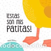 Libros: &iexcl;Estas Son mis Patitas! - Equipo Editorial