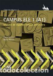 Libros: Campus ELE 1 (A1) - Gozalo G&oacute;mez, Paula;Mart&iacute;n Rodr&iacute;guez, Mar&iacute;a Eugenia