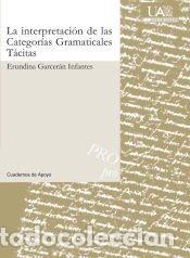 Libros: La interpretaci&oacute;n de las categor&iacute;as gramaticales t&aacute;citas - Garcer&aacute;n Infantes, Erundina