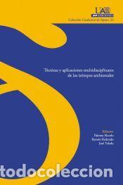 Libros: TECNICAS Y APLICACIONES MULTIDISCIPLINAR - ALCORLO PAGES, PALOMA / REDOND