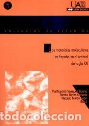 Libros: Los materiales moleculares en Espa&ntilde;a en el umbral del s. XXI : res&uacute;menes de la IV Escuela Nacional
