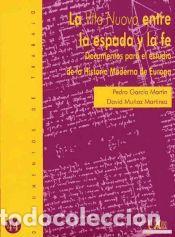 Libros: La Vita nuova entre la espada y la fe. Documentos para el estudio de la Historia Moderna de Europa: