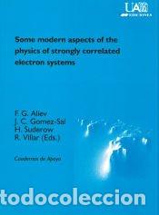 Libros: Some modern aspects of the physics of trongly correlated electron systems - Universidad Aut&oacute;noma de