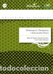 Libros: Democracia, tolerancia y educaci&oacute;n c&iacute;vica - &Aacute;guila, Rafael del; Esc&aacute;mez Navas, Sebasti&aacute;n; Tudela