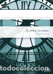 Libros: El tiempo y el hombre - Alfonseca, Manuel
