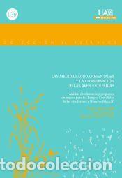Libros: Las medidas agroambientales y la conservaci&oacute;n de las aves esteparias - Moreno Ot&iacute;n, Violeta ; Traba