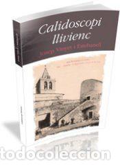 Libros: CALIDOSCOPI LLIVIENC - JOSEP VINYET I ESTEBANELL