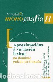Libros: APROXIMACIONS A VARIACION LEXICAL NO DOMINIO GALEGO-PORTUGUES - Universidade da Coru&ntilde;a, Servizo de