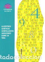 Libros: Algoritmos gen&eacute;ticos generalizados: Variaciones sobre un tema - Iglesias Otero, M&ordf; Teresa