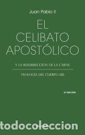 Libros: El celibato apost&oacute;lico - Espinosa, Juan Jos&eacute;; Juan Pablo II