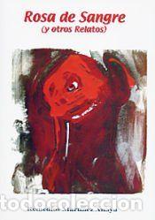 Libros: Rosa de sangre (y otros relatos) - Mart&iacute;nez Anaya, Remedios