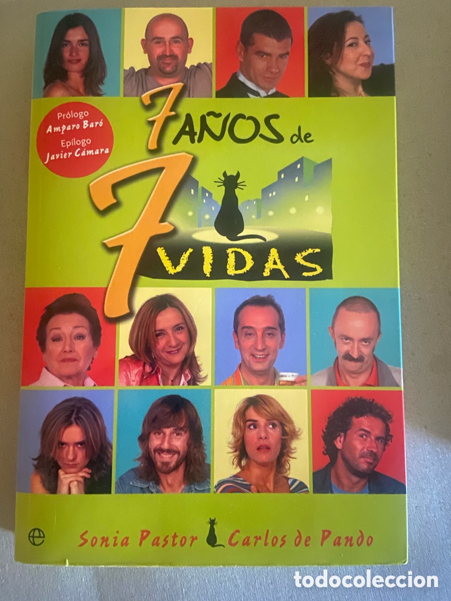 Libros: 7 A&Ntilde;OS DE 7 VIDAS. LIBRO DE LA SERIE DE TV 7 VIDAS
