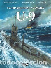 Libros: LAS GRANDES BATALLAS NAVALES 18. U-9 - PEZZI; ADAMOV; DELITTE, JEAN-YVES