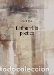 Libros: Batiburrillo po&eacute;tico - Irjael Iglau